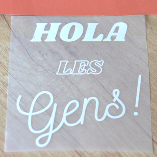 Transferts thermocollants - Hola les gens! blanc