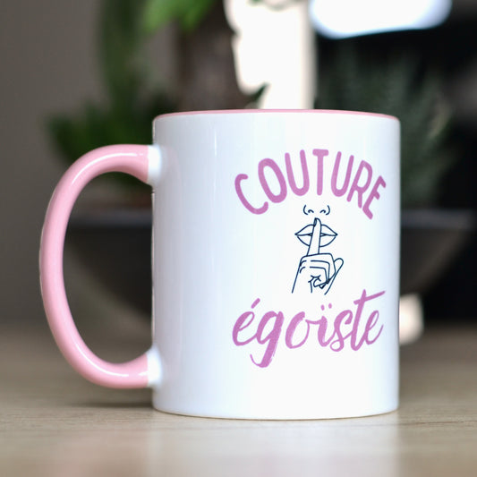 Mug "Couture égoïste"